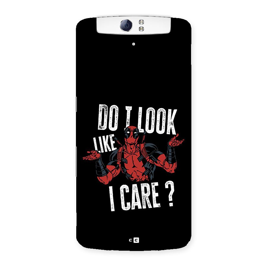 Do I Care Back Case for Oppo N1
