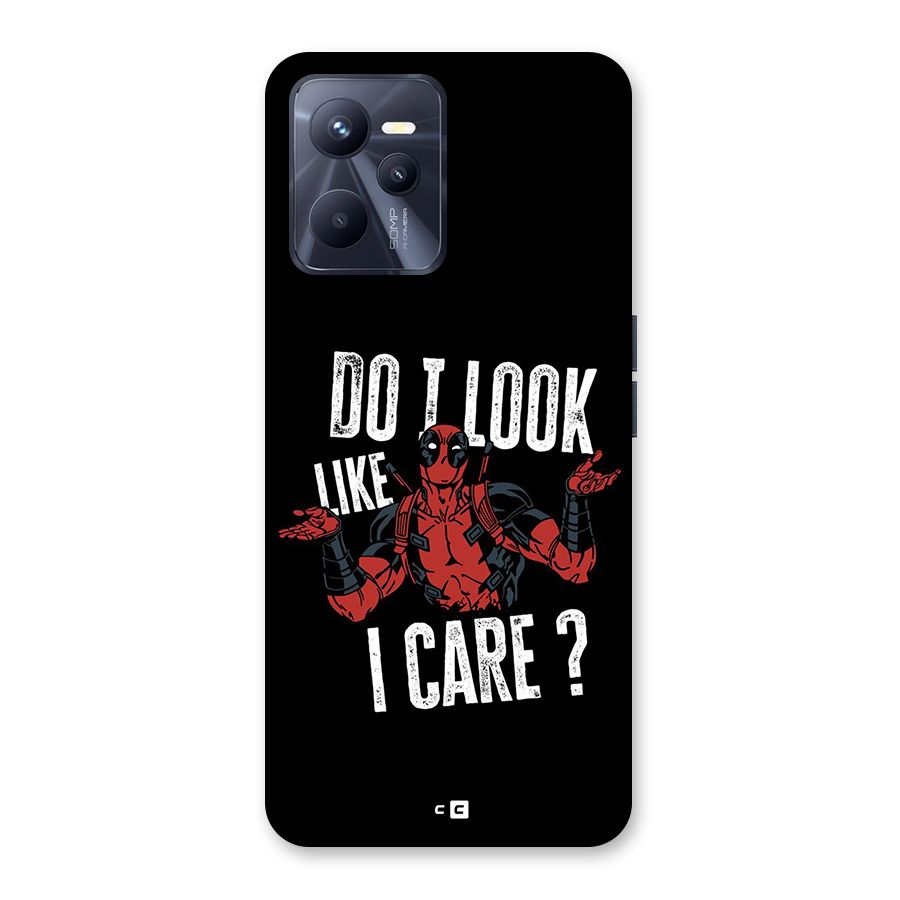 Do I Care Back Case for Realme C35
