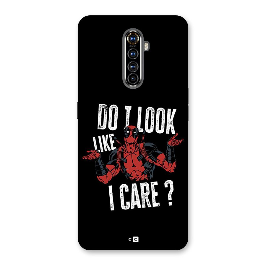 Do I Care Back Case for Realme X2 Pro