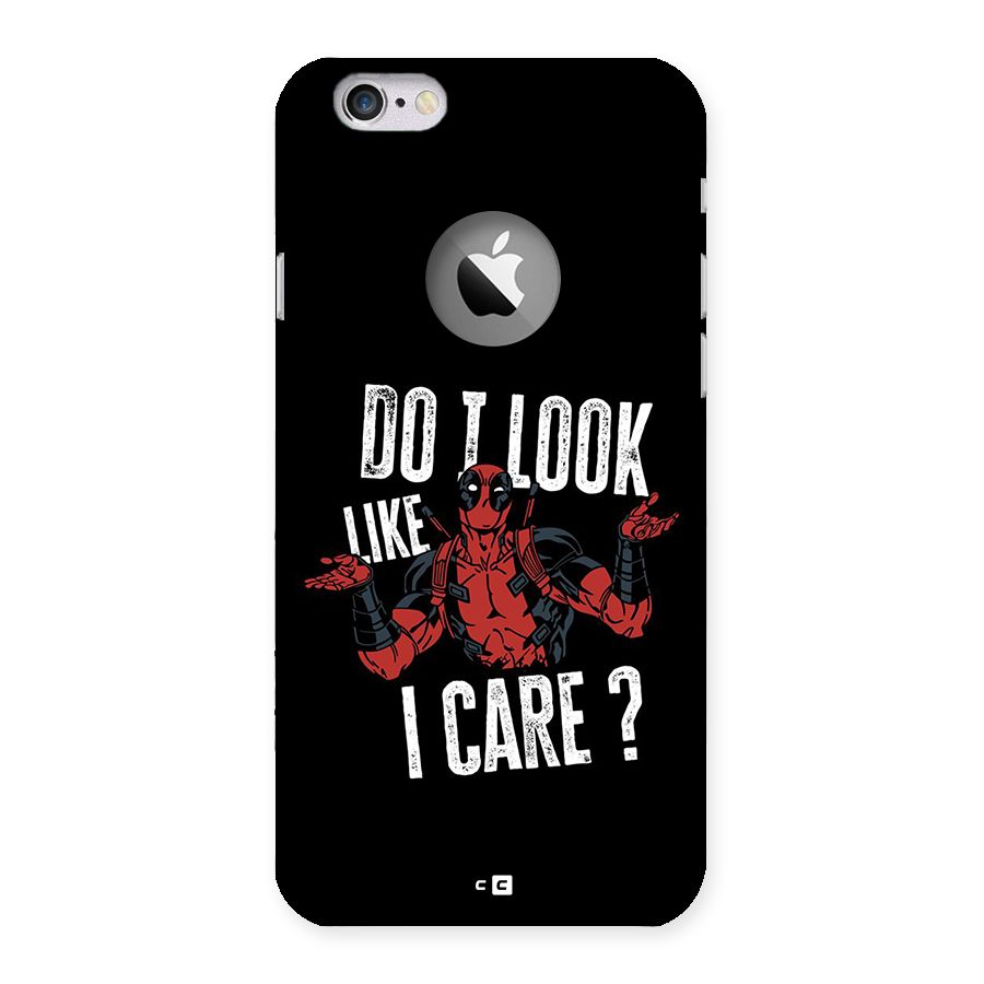 Do I Care Back Case for iPhone 6 Logo Cut