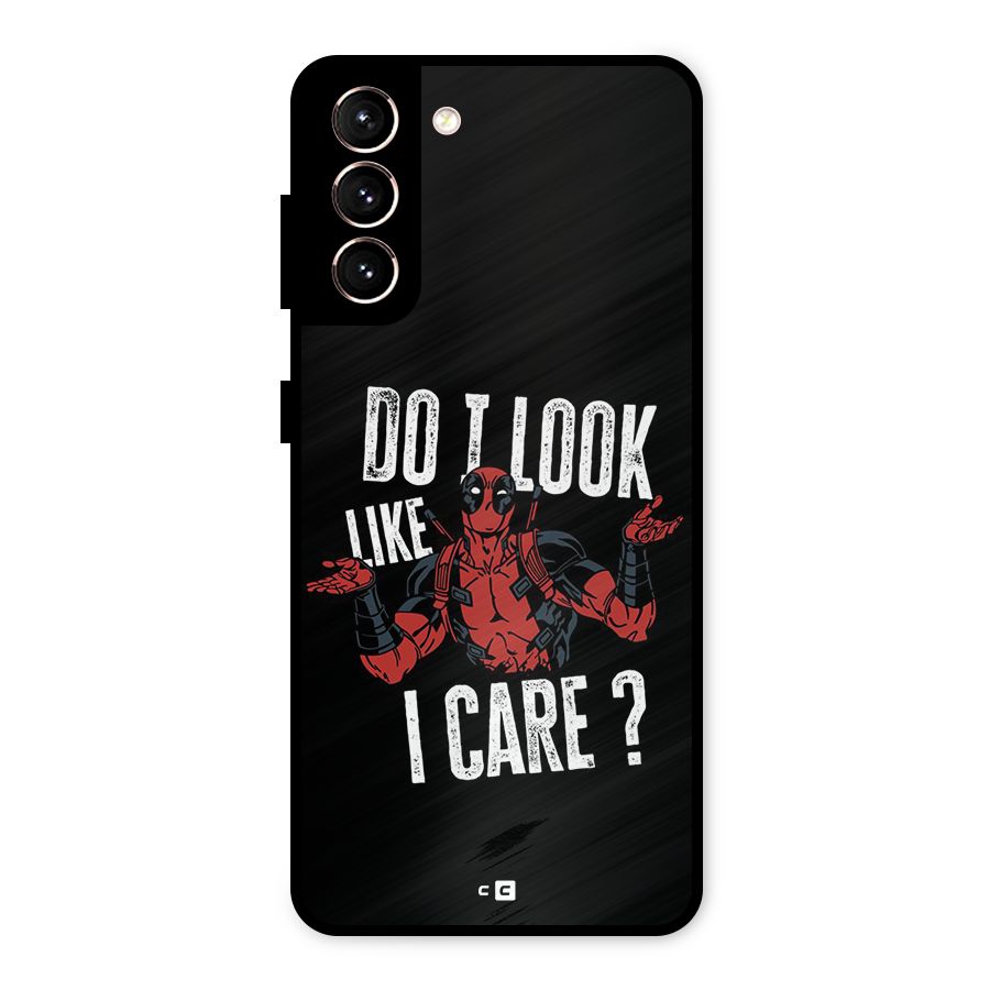 Do I Care Metal Back Case for Galaxy S21 5G