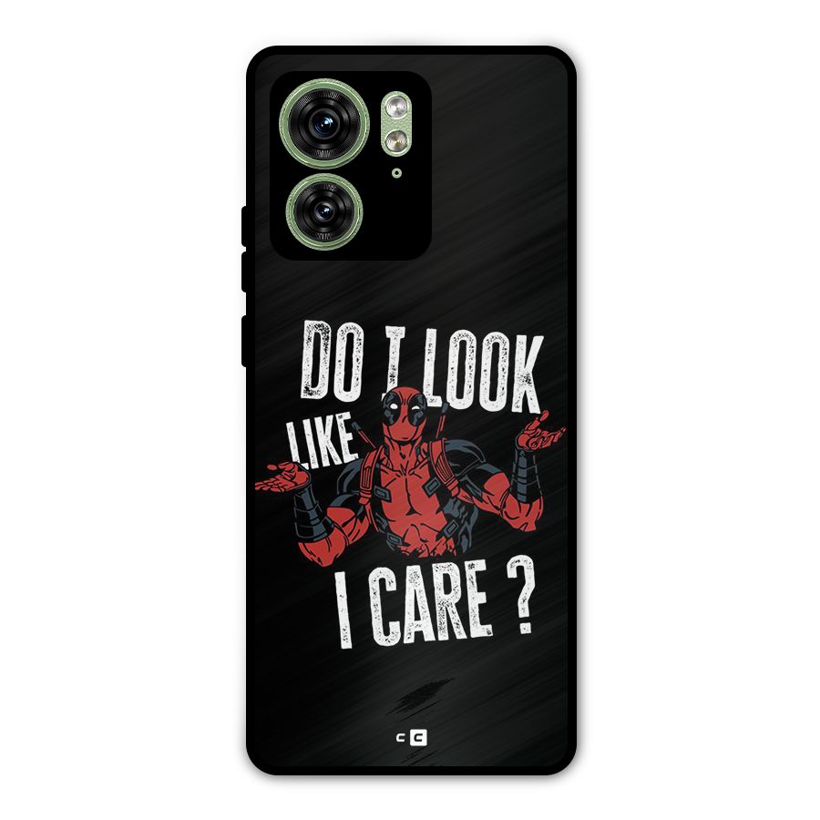 Do I Care Metal Back Case for Motorola Edge 40 5G