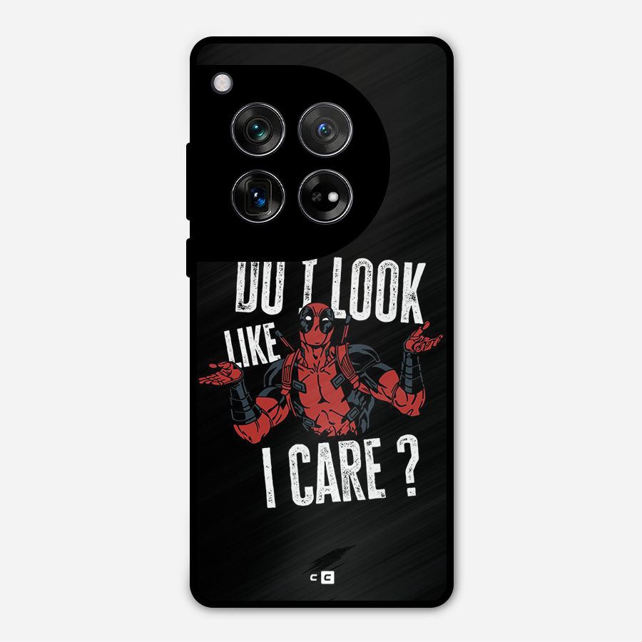 Do I Care Metal Back Case for OnePlus 12