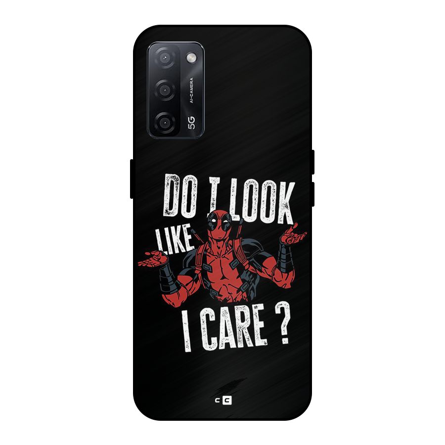 Do I Care Metal Back Case for Oppo A53s 5G