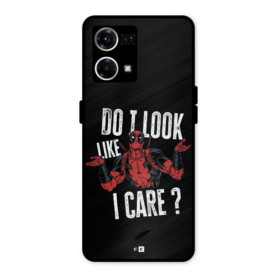 Do I Care Metal Back Case for Oppo F21 Pro 4G
