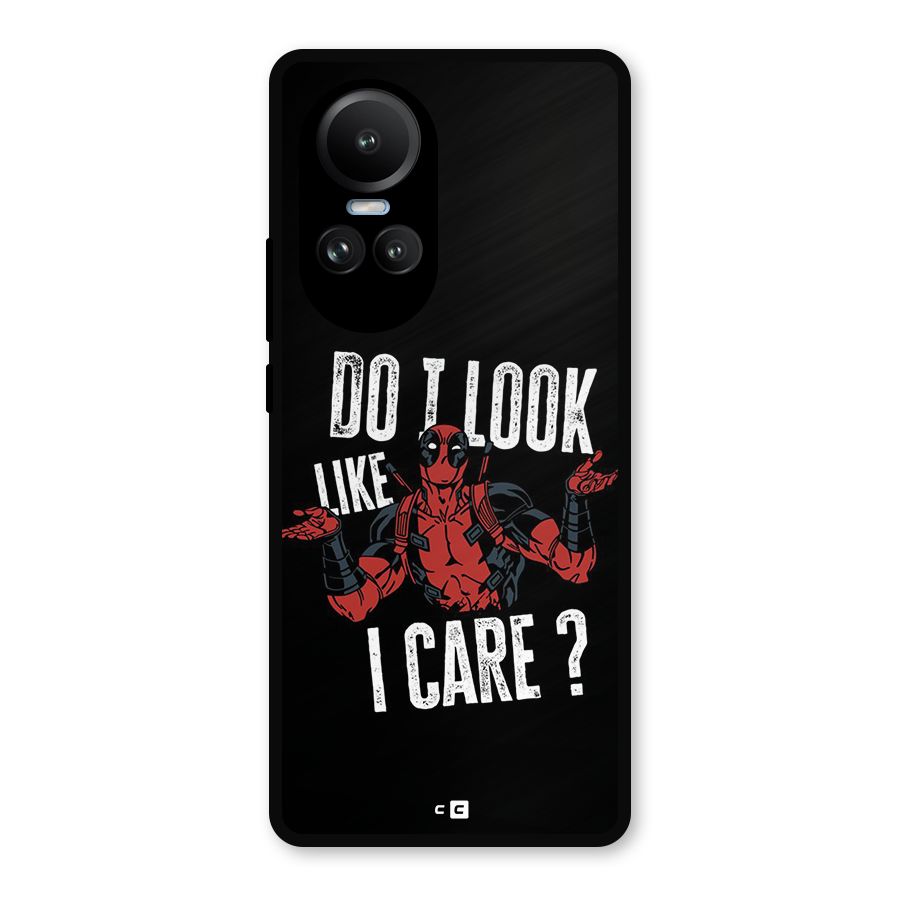 Do I Care Metal Back Case for Oppo Reno10