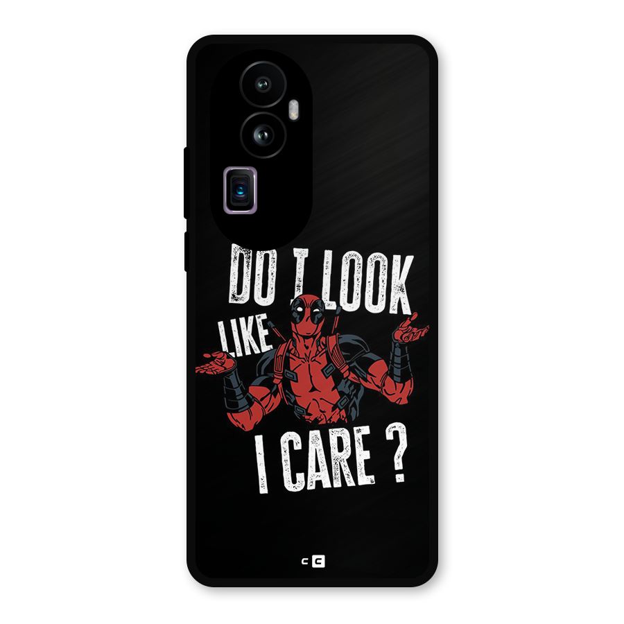 Do I Care Metal Back Case for Oppo Reno10 Pro Plus
