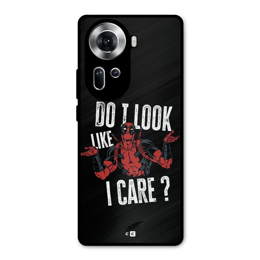 Do I Care Metal Back Case for Oppo Reno11 5G