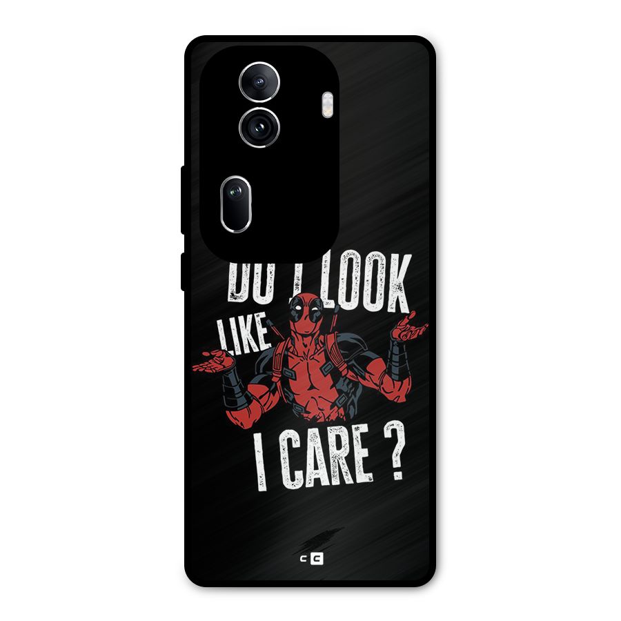 Do I Care Metal Back Case for Oppo Reno11 Pro 5G