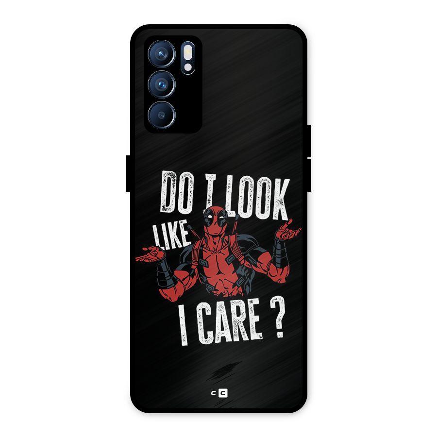 Do I Care Metal Back Case for Oppo Reno6 5G