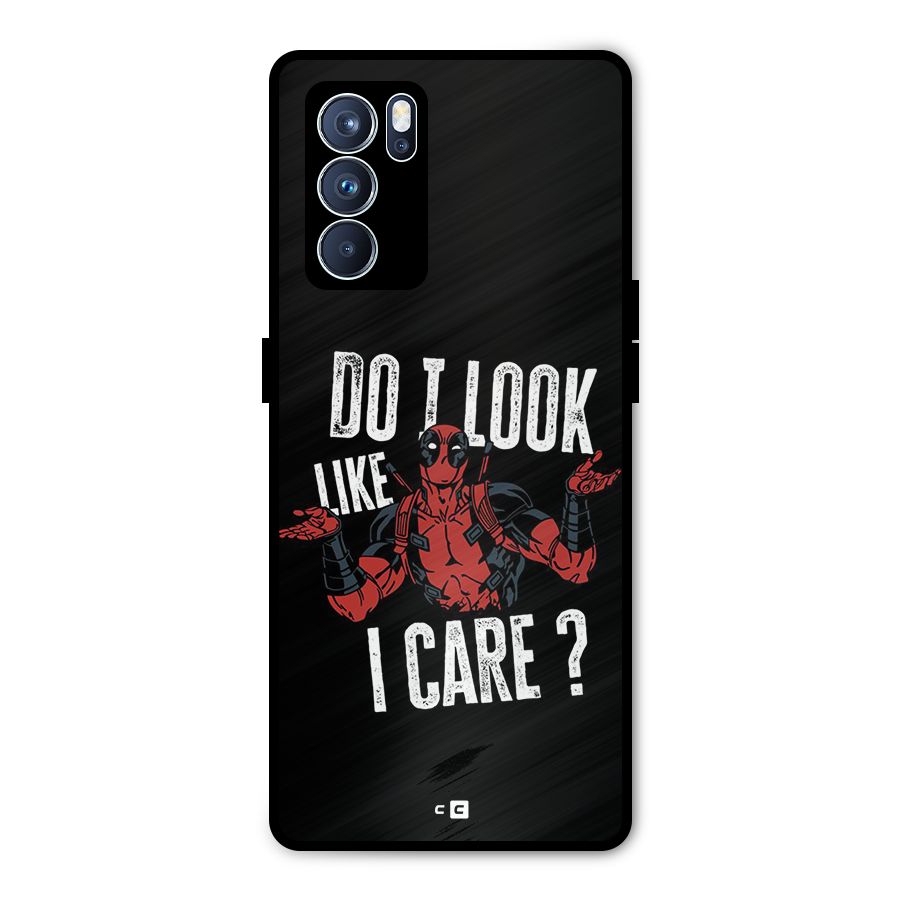 Do I Care Metal Back Case for Oppo Reno6 Pro 5G