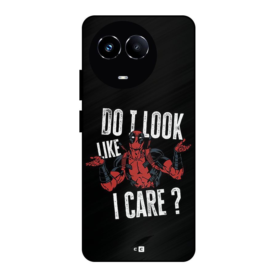 Do I Care Metal Back Case for Realme 11 5G