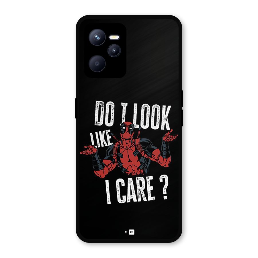 Do I Care Metal Back Case for Realme C35