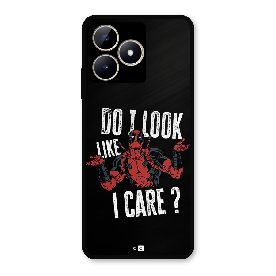 Do I Care Metal Back Case for Realme C53
