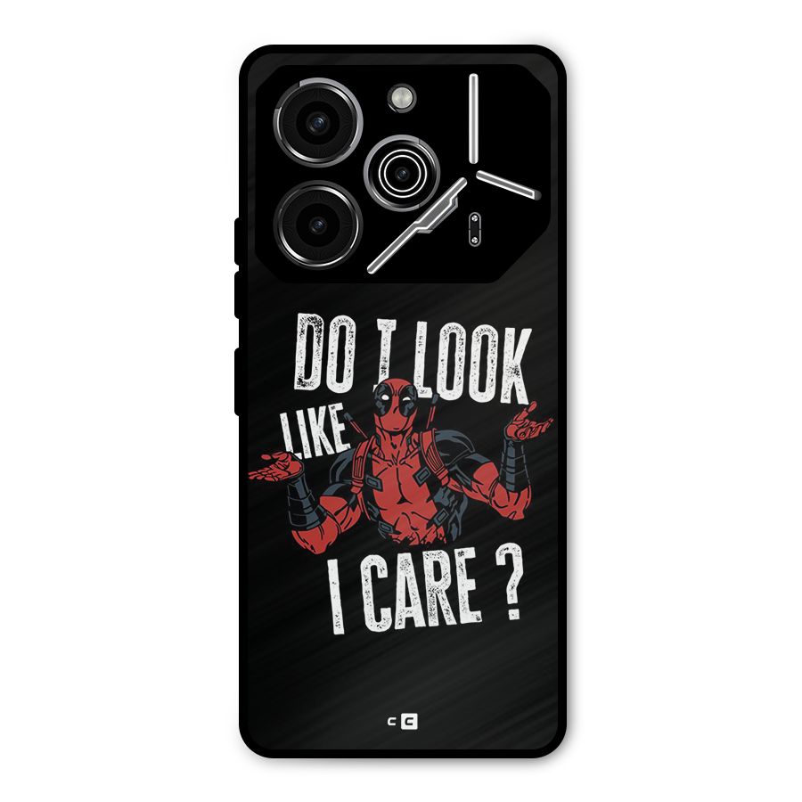 Do I Care Metal Back Case for Tecno Pova 6 Pro