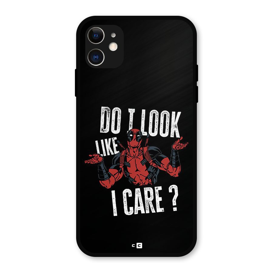 Do I Care Metal Back Case for iPhone 11