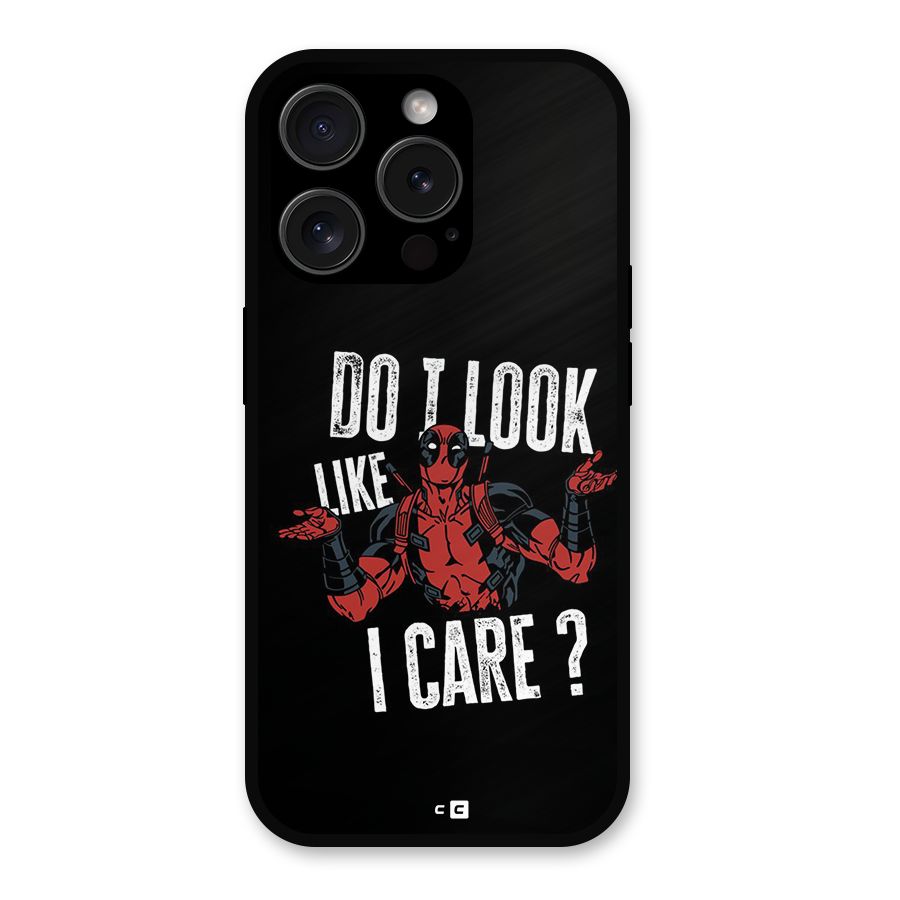 Do I Care Metal Back Case for iPhone 15 Pro