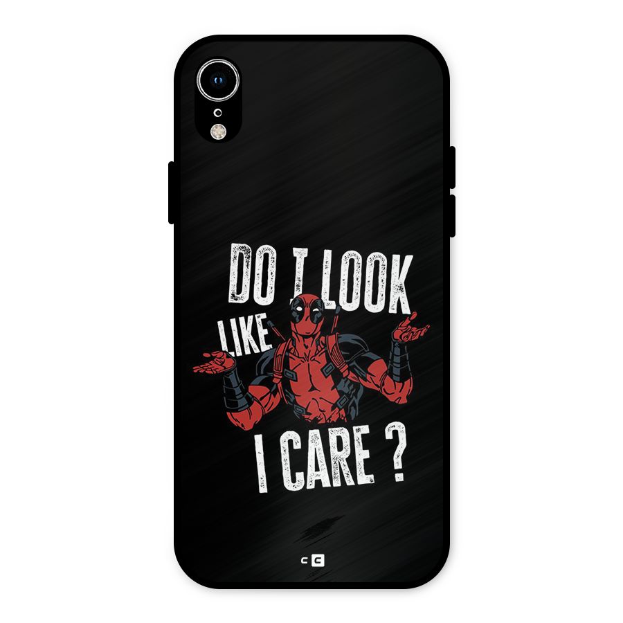 Do I Care Metal Back Case for iPhone XR