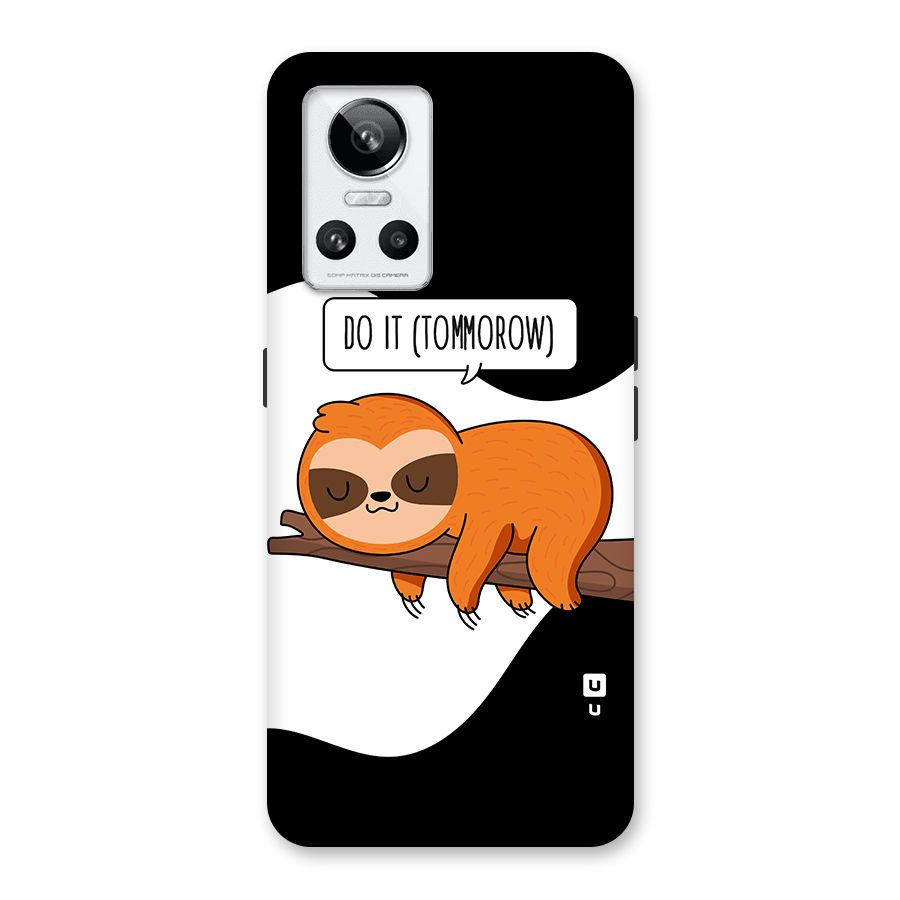 Do It Tommorow Back Case for Realme GT Neo 3