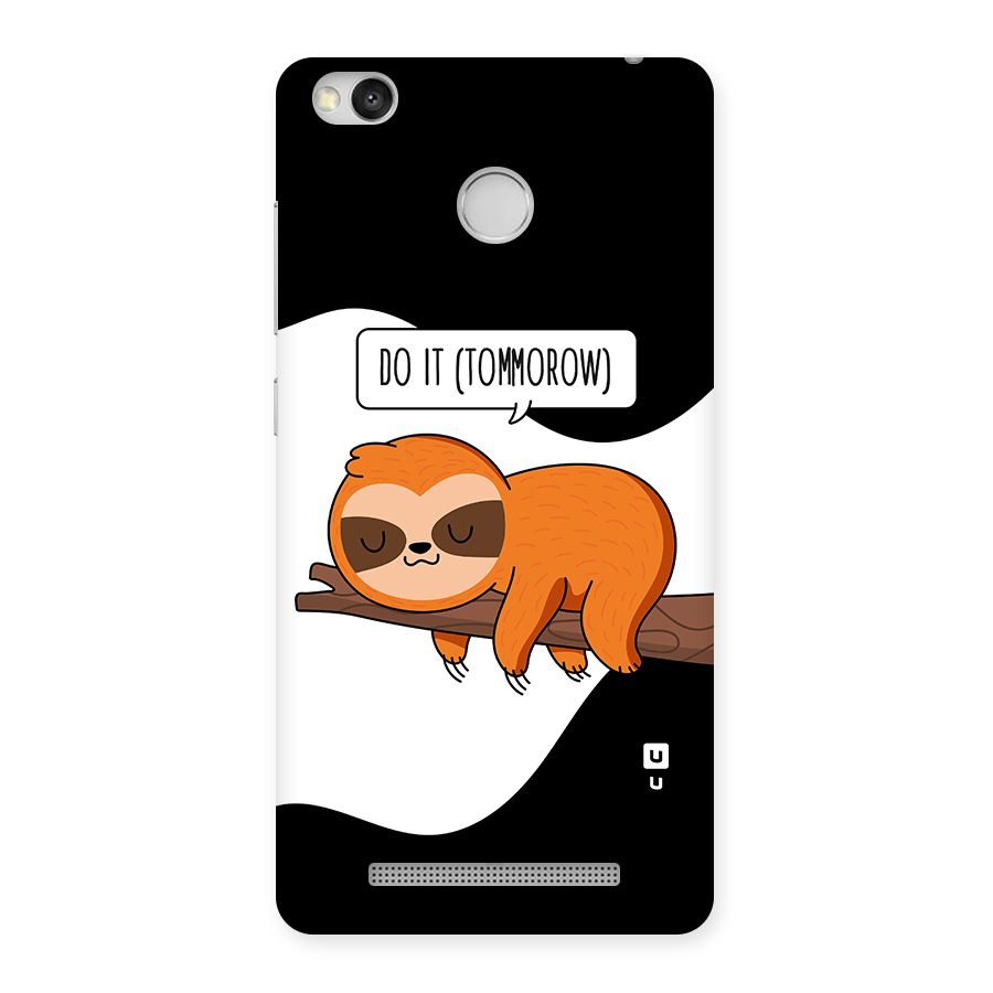 Do It Tommorow Back Case for Redmi 3S Prime
