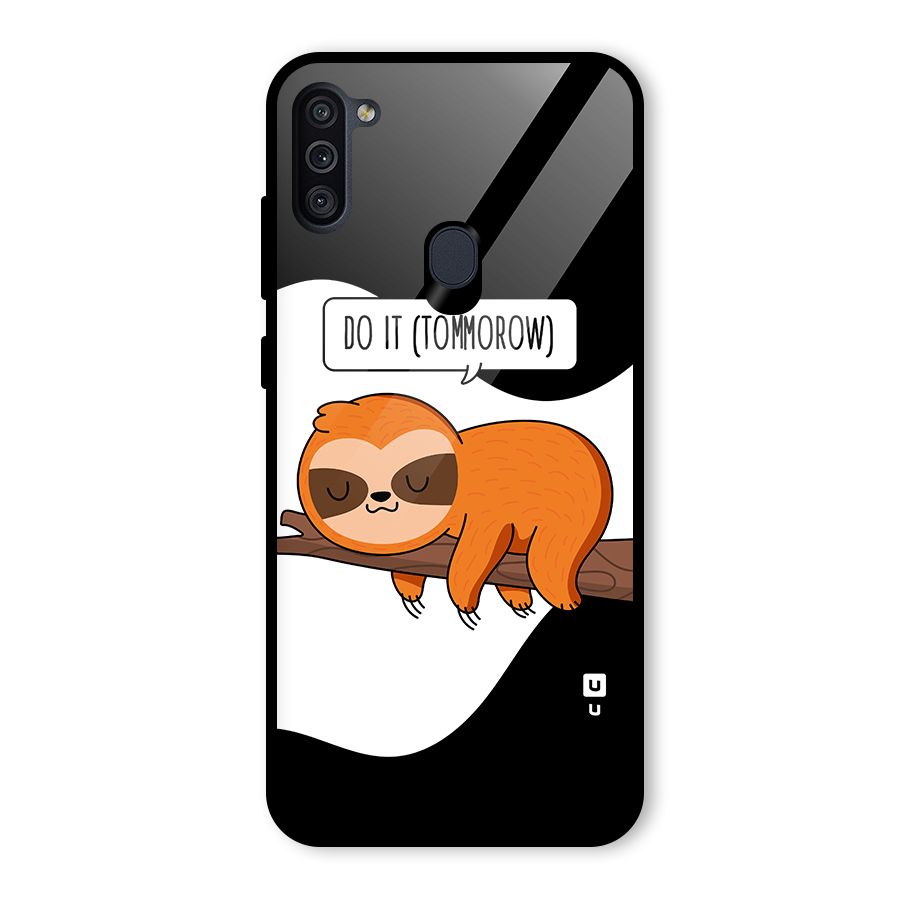 Do It Tommorow Glass Back Case for Galaxy M11