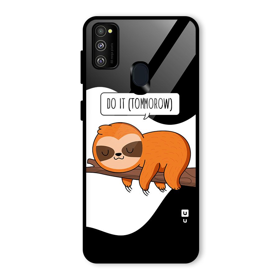 Do It Tommorow Glass Back Case for Galaxy M30s