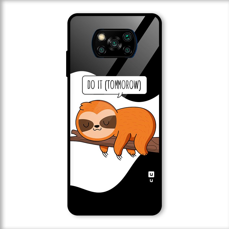 Do It Tommorow Glass Back Case for Poco X3