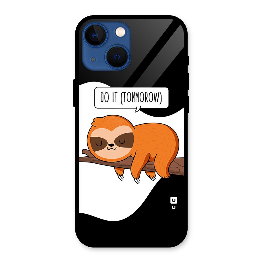 Do It Tommorow Glass Back Case for iPhone 13 Mini