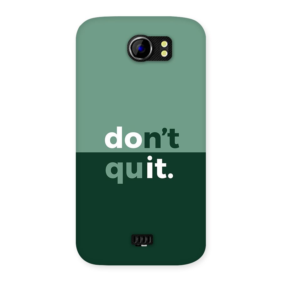 Do Not Quit Back Case for Canvas 2 A110