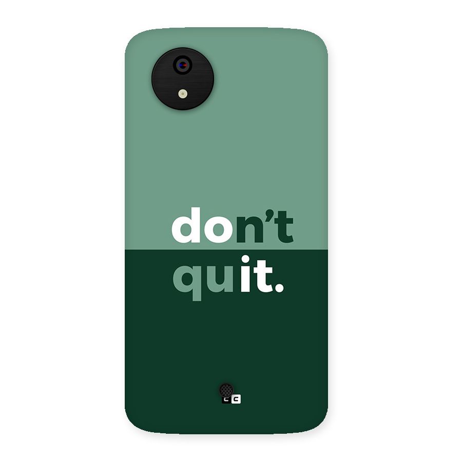 Do Not Quit Back Case for Canvas A1  AQ4501
