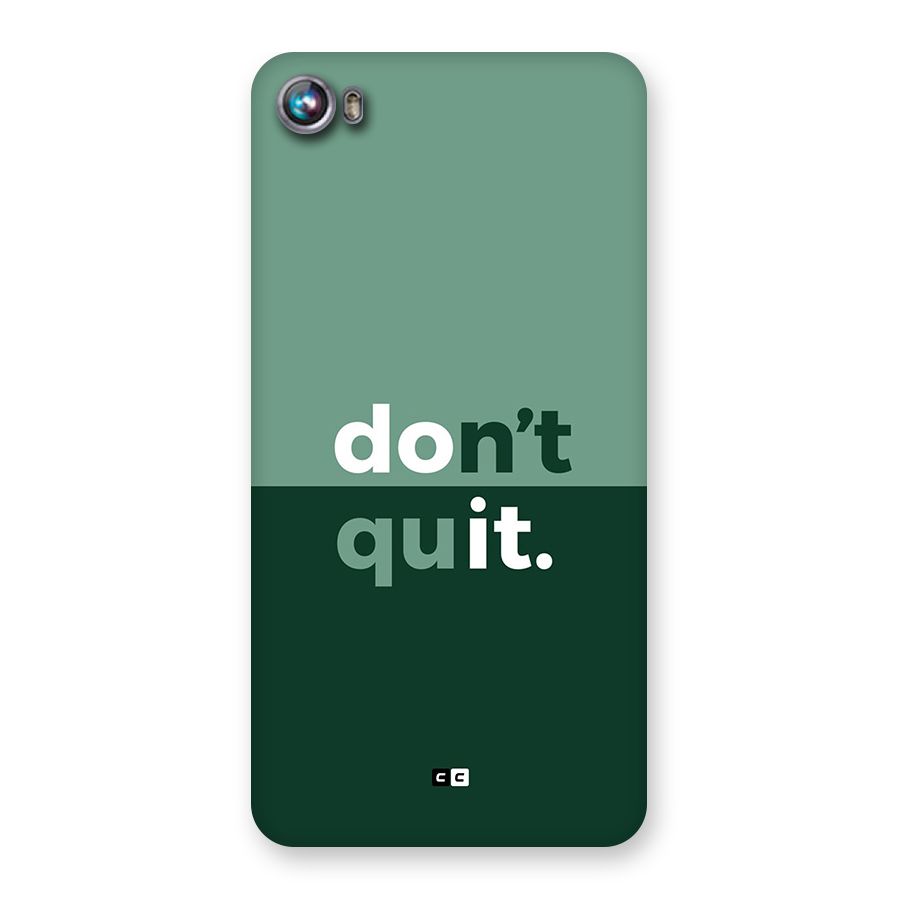 Do Not Quit Back Case for Canvas Fire 4 (A107)