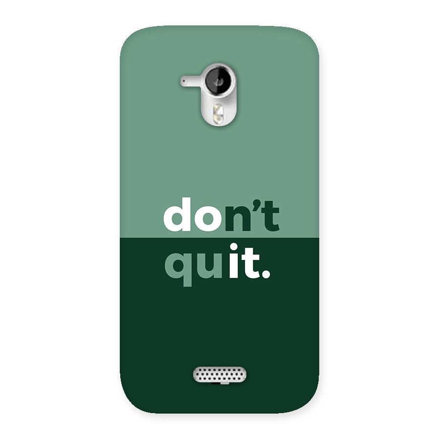 Do Not Quit Back Case for Canvas HD A116