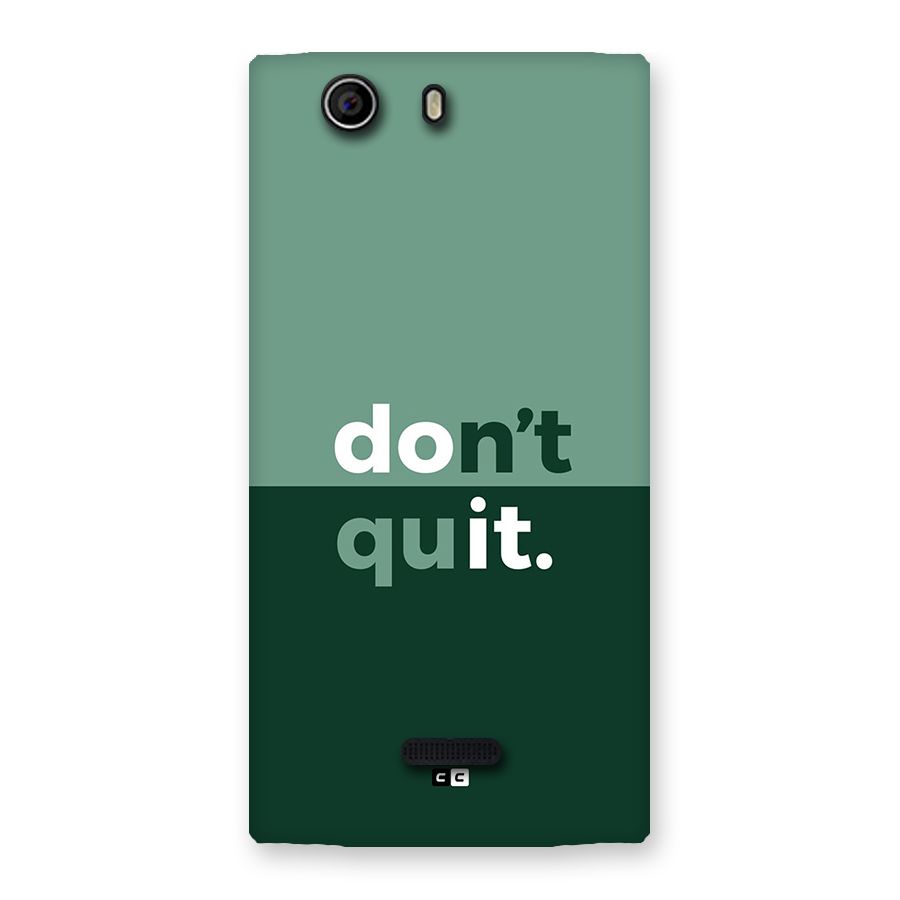 Do Not Quit Back Case for Canvas Nitro 2 E311
