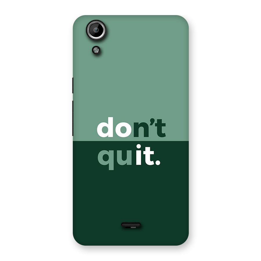 Do Not Quit Back Case for Canvas Selfie Lens Q345