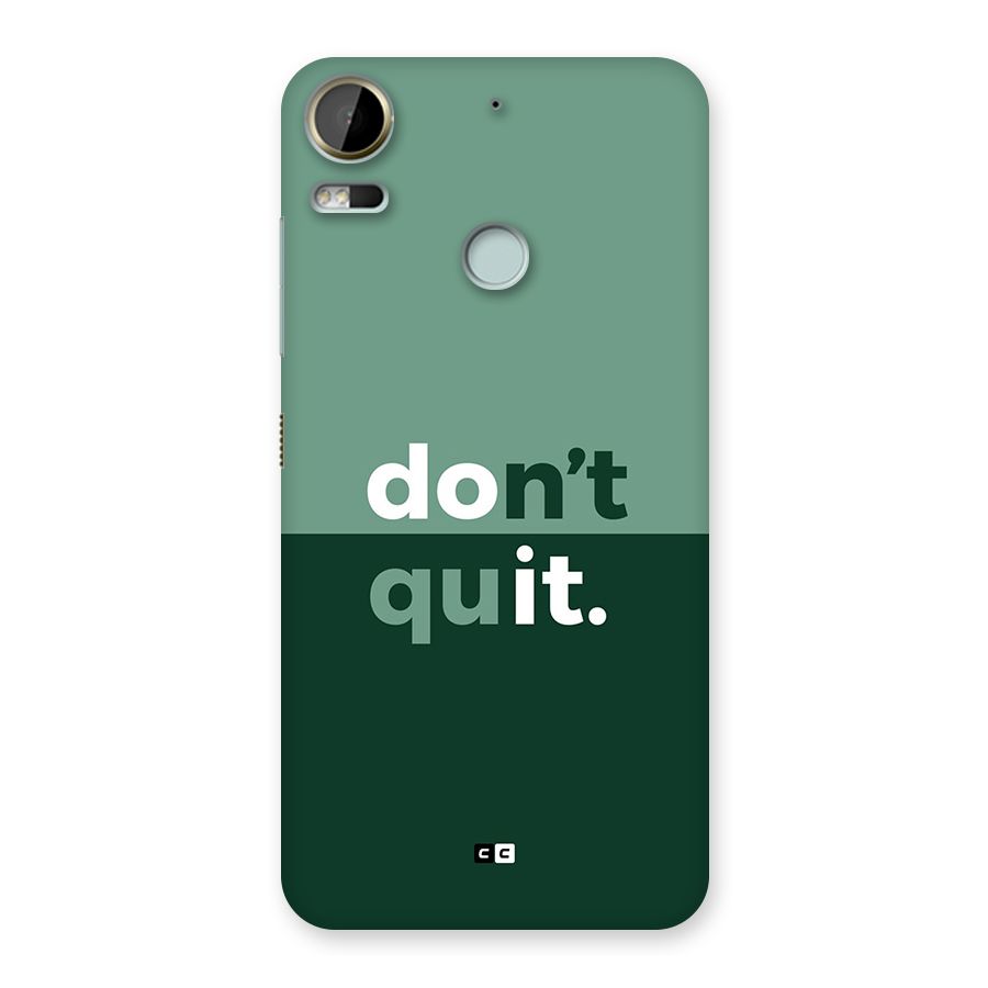 Do Not Quit Back Case for Desire 10 Pro