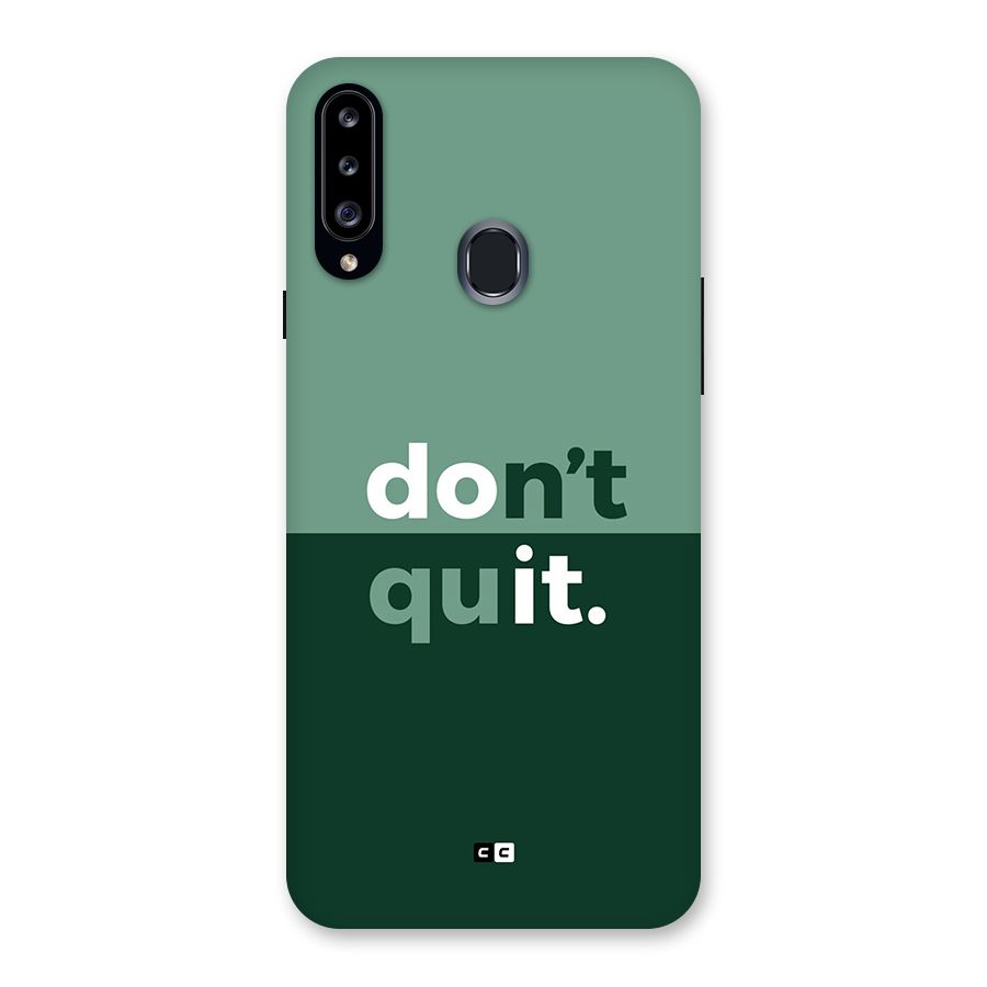 Do Not Quit Back Case for Galaxy A20s