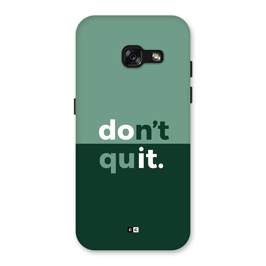Do Not Quit Back Case for Galaxy A3 (2017)