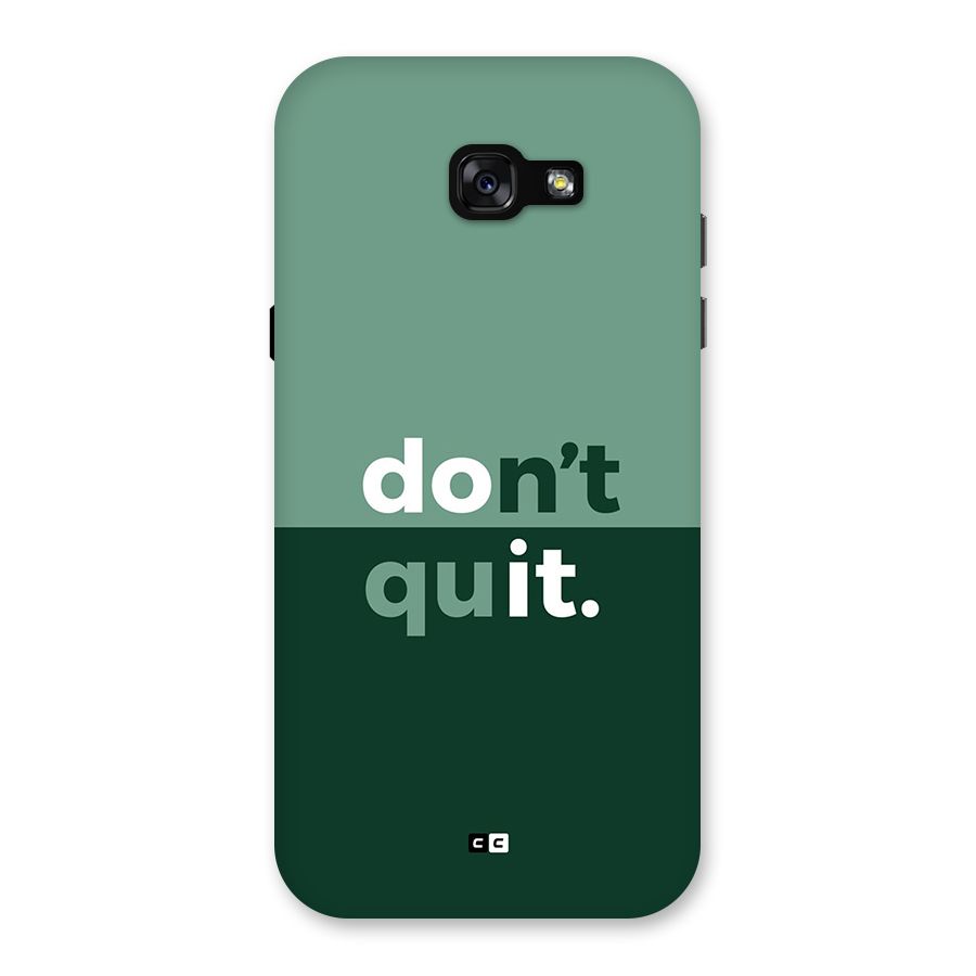 Do Not Quit Back Case for Galaxy A7 (2017)
