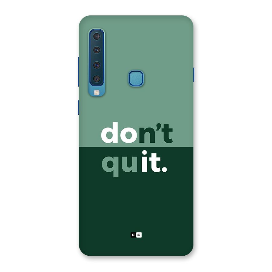 Do Not Quit Back Case for Galaxy A9 (2018)