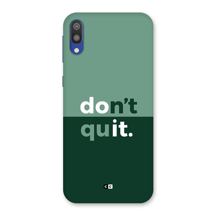 Do Not Quit Back Case for Galaxy M10