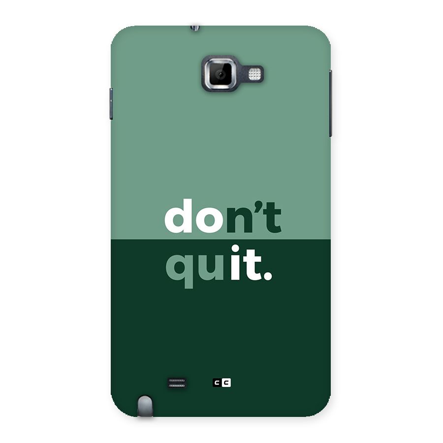 Do Not Quit Back Case for Galaxy Note