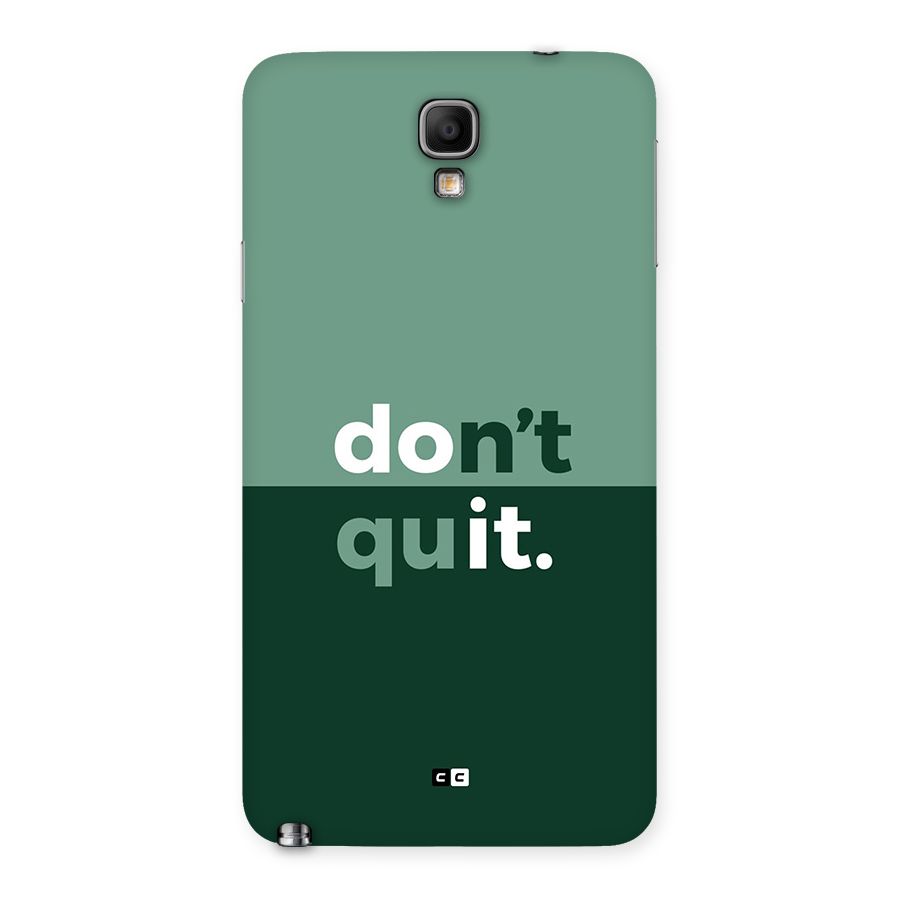 Do Not Quit Back Case for Galaxy Note 3 Neo