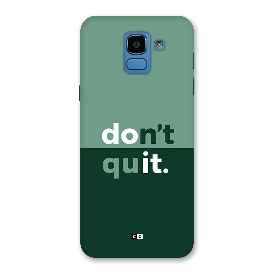 Do Not Quit Back Case for Galaxy On6
