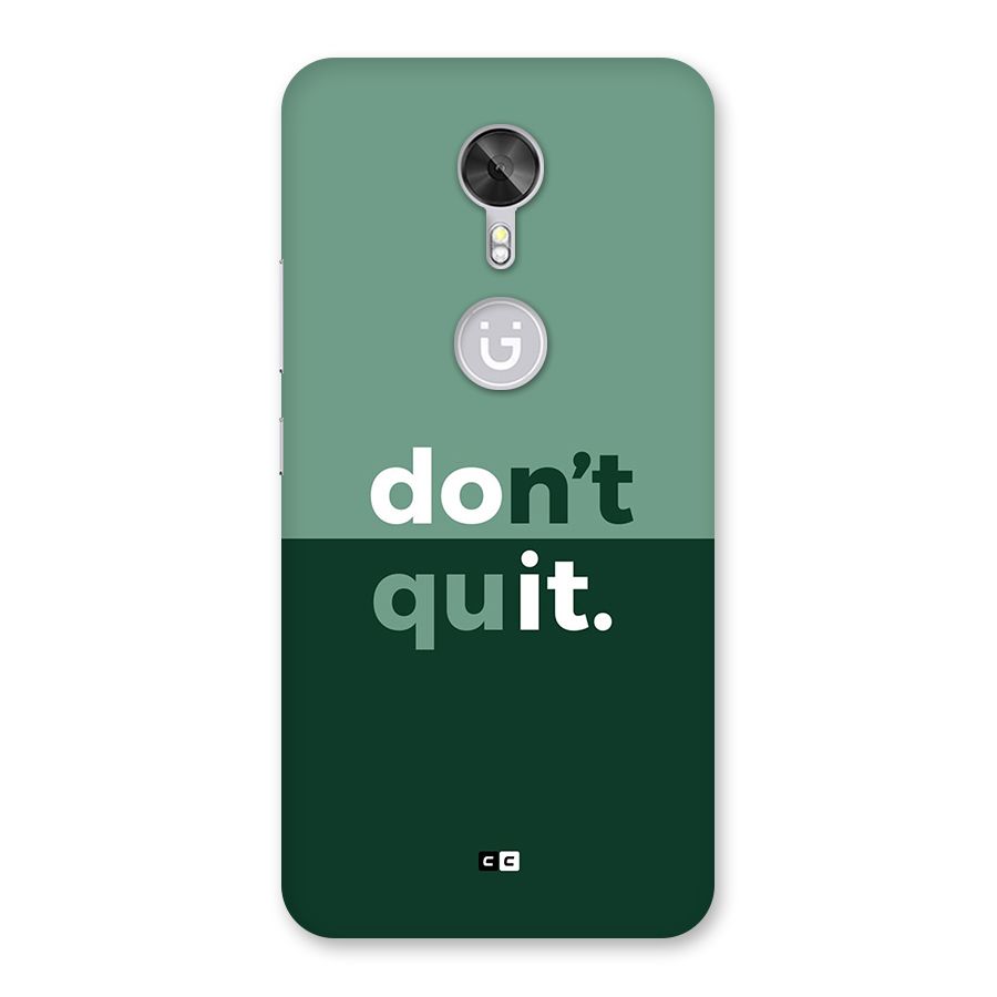 Do Not Quit Back Case for Gionee A1