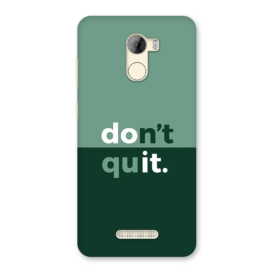 Do Not Quit Back Case for Gionee A1 LIte