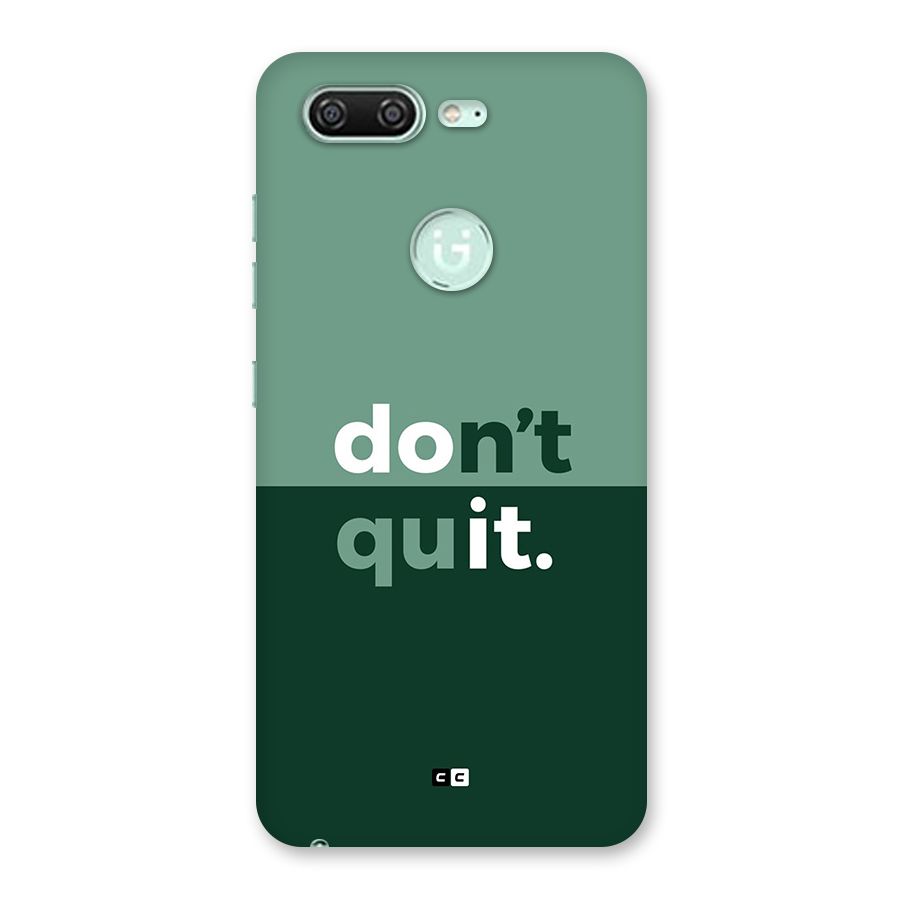 Do Not Quit Back Case for Gionee S10