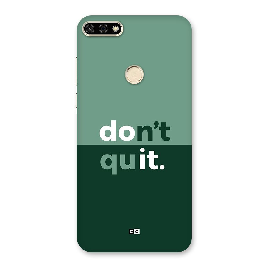 Do Not Quit Back Case for Honor 7A
