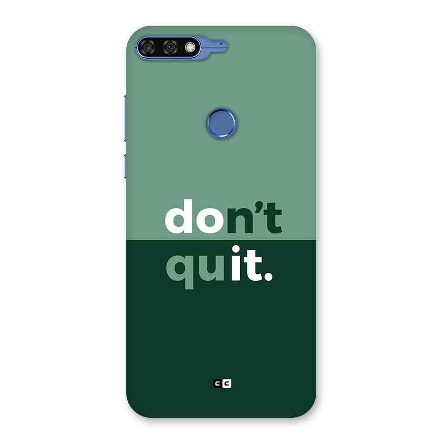 Do Not Quit Back Case for Honor 7C