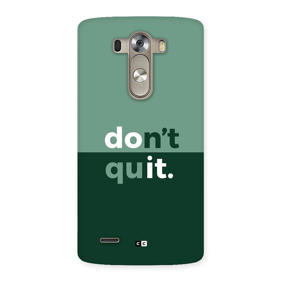 Do Not Quit Back Case for LG G3