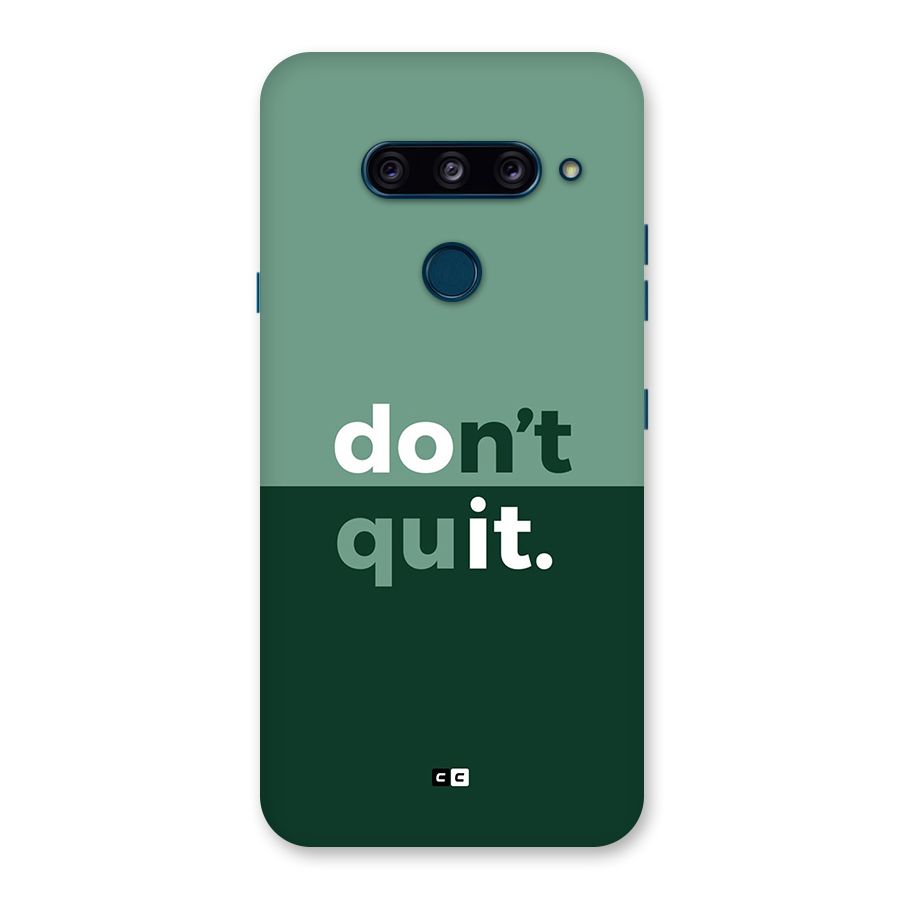 Do Not Quit Back Case for LG  V40 ThinQ